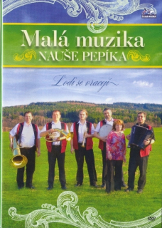 Malá muzika Nauše Pepíka - Lodi se vracejí