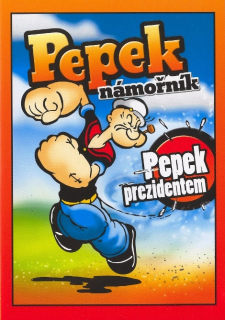 Pepek námořník prezidentem