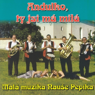Andulko, ty jsi má milá / Josef Nauš