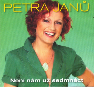 Petra Janů - Není nám už sedmnáct