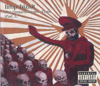Limp Bizkit - The Unquestionable Truth 1