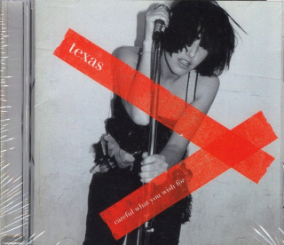 Texas - Careful What You Wish For