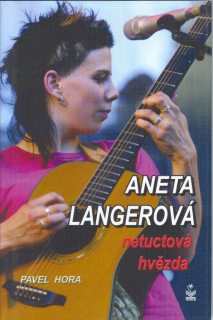 Aneta Langerová – netuctová hvězda