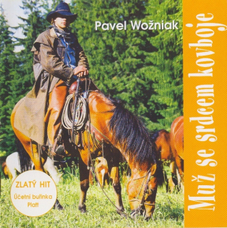 Wožniak Pavel - Muž se srdcem kovboje
