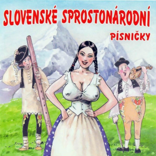 Slovenské sprostonárodní písničky