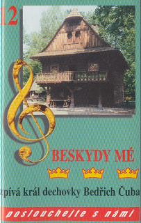 Čuba Bedřich - Beskydy mé