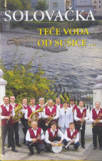 Solovačka - Teče voda od Sušice