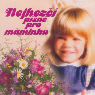 Nejhezčí písně pro maminku – Studiový orchestr Jana Slabáka