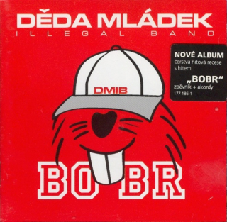 Děda Mládek Illegal Band – Bobr