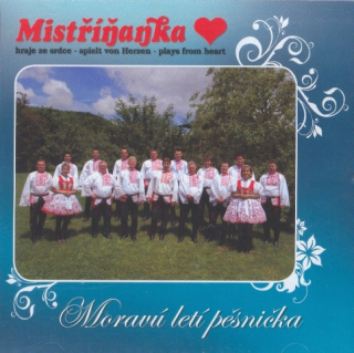 MISTŘÍŇANKA - Moravú letí pěsnička