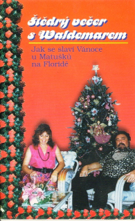 Štědrý večer s Waldemarem - Jak se slaví Vánoce u Matušků na Floridě