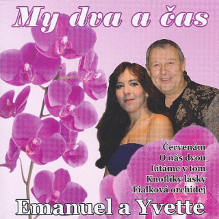 K.E.Gott & Yvette - My dva a čas