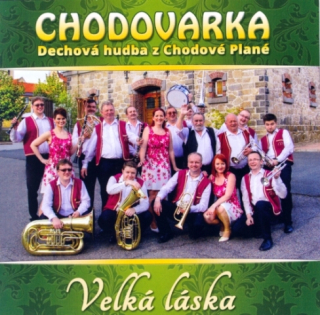 Chodovarka - Velká láska