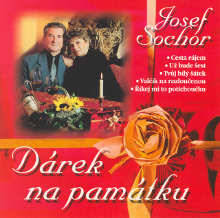 DÁREK NA PAMÁTKU - Josef Sochor