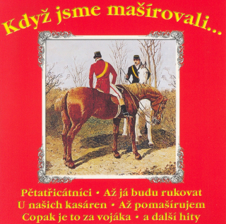 KRAJANKA - Když jsme mašírovali ...