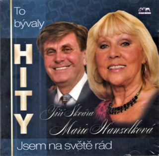 To bývaly hity - Marie Hanzelková a Jiří Škvára - Jsem na světě rád